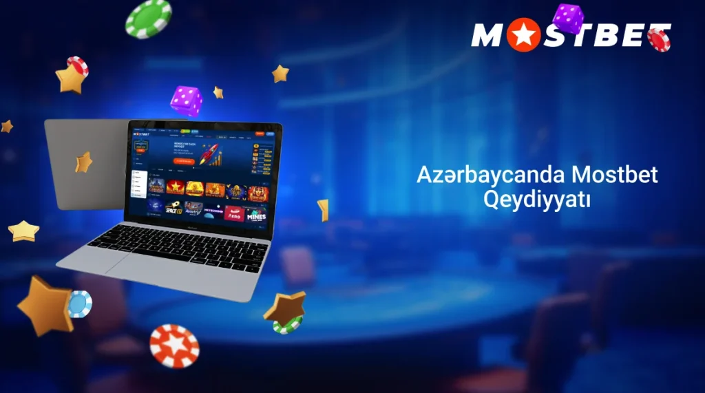 Azərbaycanda Mostbet Qeydiyyatı