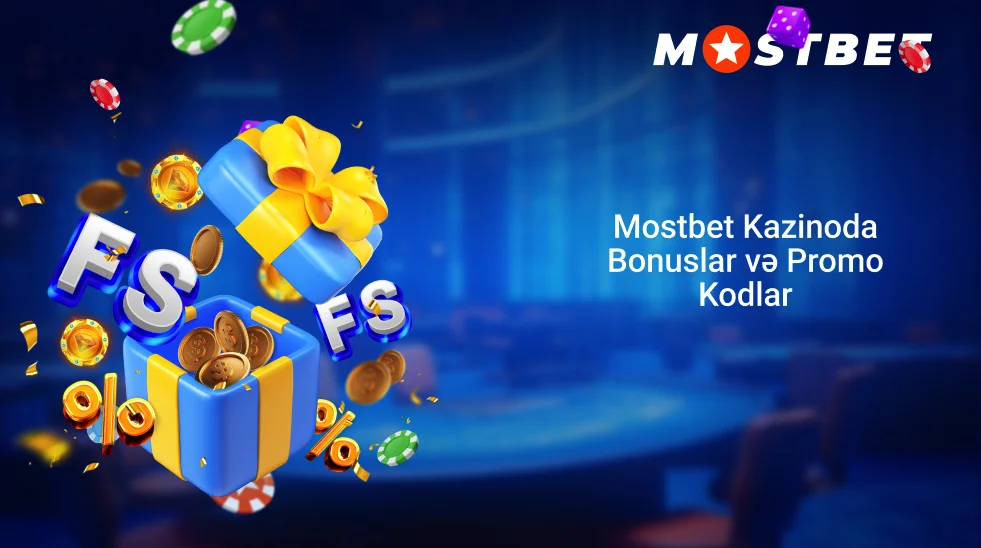 Mostbet Kazinoda Bonuslar və Promo Kodlar